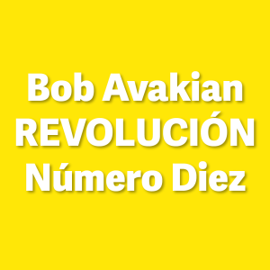 Lee más sobre el artículo Bob Avakian Revolución Número Diez