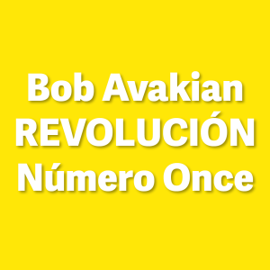 Lee más sobre el artículo Bob Avakian Revolución Número Once