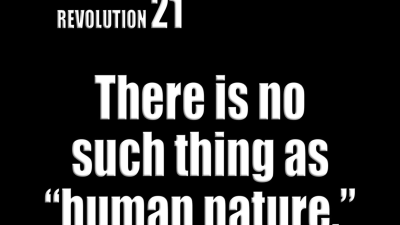 BOB AVAKIAN REVOLUCIÓN #021: No existe tal cosa como la “naturaleza humana”.