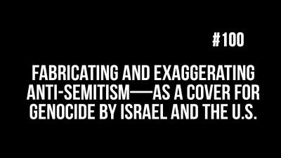 BOB AVAKIAN REVOLUCIÓN #100: Inventar y exagerar el antisemitismo — como tapadera del genocidio perpetrado por Israel y Estados Unidos.