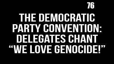 BOB AVAKIAN REVOLUCIÓN #076: La Convención del Partido Demócrata — Los delegados corean “¡Amamos el genocidio!”