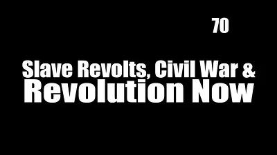 BOB AVAKIAN REVOLUCIÓN #070: Revueltas de esclavos, guerra civil y revolución ahora.