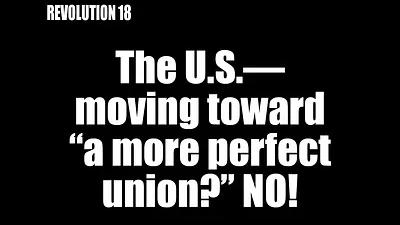 BOB AVAKIAN REVOLUCIÓN #018: Estados Unidos — ¿avanza hacia “una unión más perfecta”? ¡NO!