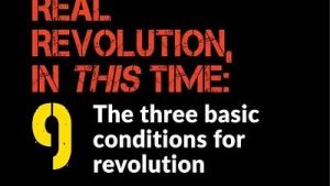 Lee más sobre el artículo BOB AVAKIAN REVOLUCIÓN #009: Las tres condiciones básicas para una revolución