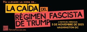 Lee más sobre el artículo De Revcom.us: Editorial: 5 de noviembre: ¡A lanzar un levantamiento no violento sostenido de miles de personas, que crezca a millones, para expulsar del poder al régimen fascista de Trump